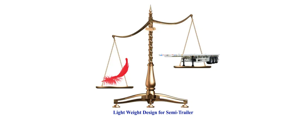 Flatbed's Light weight design